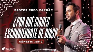 Embedded thumbnail for  ¿Por qué sigues escondiéndote de Dios? - Cheo Vargas
