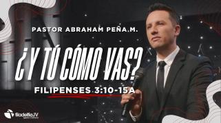Embedded thumbnail for  ¿Y tú cómo vas? - Abraham Peña M.