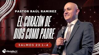 Embedded thumbnail for El corazón de Dios como Padre - Raúl Ramirez