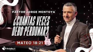 Embedded thumbnail for  ¿Cuántas veces debo perdonar? - Jorge Montoya