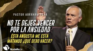 Embedded thumbnail for No te dejes vencer por la ansiedad - Abraham Peña