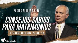 Embedded thumbnail for Consejos sabios para matrimonios - Abraham Peña