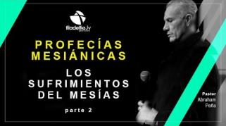 Embedded thumbnail for Los sufrimientos del Mesías - 2da parte - Abraham Peña