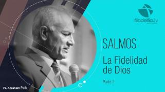 Embedded thumbnail for La Fidelidad de Dios 2 - Abraham Peña - Salmos