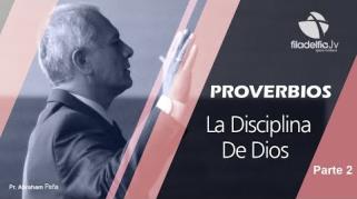 Embedded thumbnail for La disciplina de Dios 2 - Abraham Peña - Proverbios