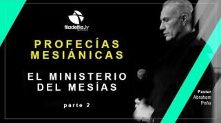 Embedded thumbnail for El Ministerio del Mesías - 2da parte - Abraham Peña