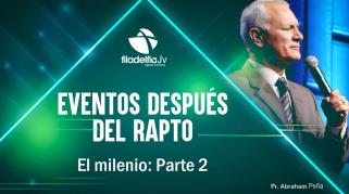 Embedded thumbnail for El milenio II - Abraham Peña - Eventos después del rapto