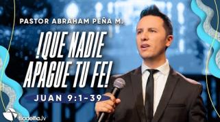 Embedded thumbnail for ¡Que nadie apague tu fe! - Abraham Peña M.