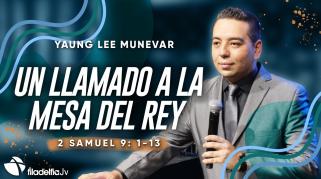 Embedded thumbnail for Un llamado a la mesa del Rey - Yaung Lee Munevar