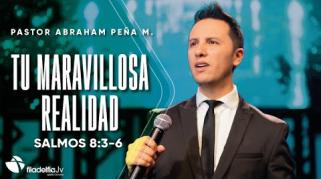 Embedded thumbnail for Tu maravillosa realidad - Abraham Peña M.